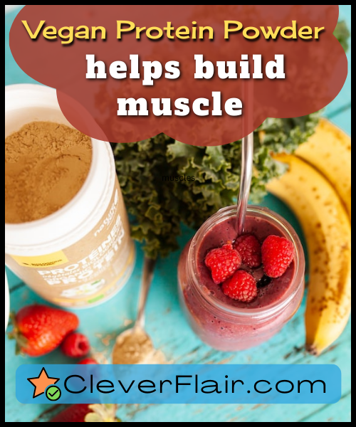 Vegan Protein Powder helps build muscle